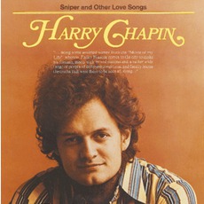 Sniper And Other Love Songs mp3 Album by Harry Chapin