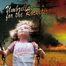 Umbrellas For The Rocketsrain mp3 Album by Fubar-Jam