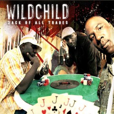 Jack Of All Trades (Digipak Edition) mp3 Album by Wildchild