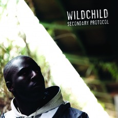 Secondary Protocol mp3 Album by Wildchild