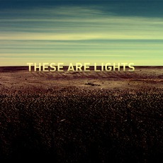 These Are Lights mp3 Album by The Armed