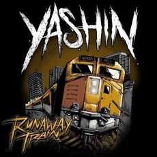 Runaway Train mp3 Album by Yashin