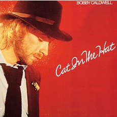 Cat In The Hat mp3 Album by Bobby Caldwell
