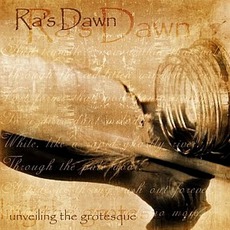 Unveiling The Grotesque mp3 Album by Ra's Dawn