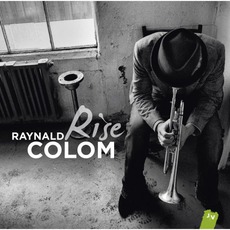 Rise mp3 Album by Raynald Colom