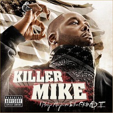 I Pledge Allegiance To The Grind II mp3 Album by Killer Mike