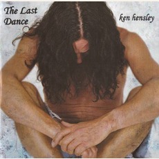 The Last Dance mp3 Album by Ken Hensley