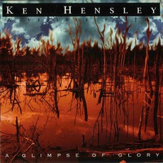 A Glimpse Of Glory mp3 Album by Ken Hensley
