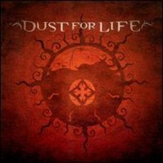Dust For Life mp3 Album by Dust For Life