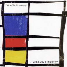 Tone Soul Evolution mp3 Album by The Apples In Stereo
