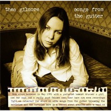 Songs From The Gutter (Re-Issue) mp3 Album by Thea Gilmore
