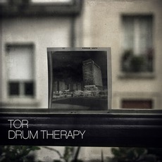 Drum Therapy mp3 Album by Tor