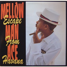 Escape From Havana mp3 Album by Mellow Man Ace