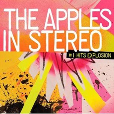 #1 Hits Explosion mp3 Artist Compilation by The Apples In Stereo