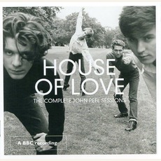 The Complete John Peel Sessions mp3 Artist Compilation by The House Of Love