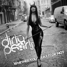 Whether You Like It Or Not mp3 Album by The Dirty Pearls