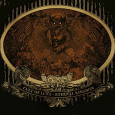 Eternal Kingdom mp3 Album by Cult Of Luna