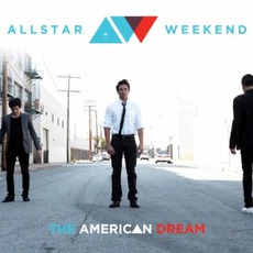 The American Dream mp3 Album by Allstar Weekend