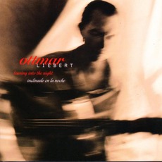 Inclinado En La Noche (Leaning Into The Night) mp3 Album by Ottmar Liebert