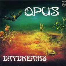 Daydreams mp3 Album by Opus