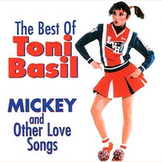 The Best Of Toni Basil: Mickey & Other Love Songs mp3 Artist Compilation by Toni Basil