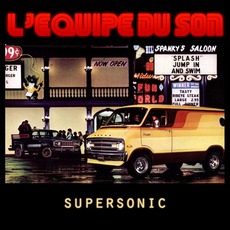 Supersonic mp3 Album by L'equipe Du Son