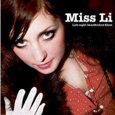 Late Night Heartbroken Blues mp3 Album by Miss Li