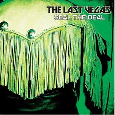 Seal The Deal mp3 Album by The Last Vegas