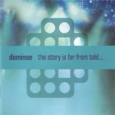 The Story Is Far From Told mp3 Album by Dominoe
