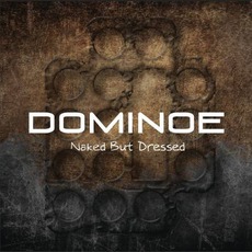 Naked But Dressed mp3 Album by Dominoe