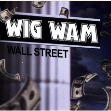 Wall Street mp3 Album by Wig Wam