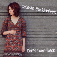 Don't Look Back mp3 Album by Celeste Buckingham