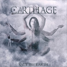 Salt The Earth mp3 Album by Carthage