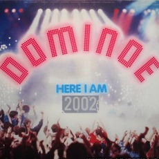 Here I Am 2002 mp3 Single by Dominoe