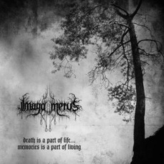 Death Is A Part Of Life... Memories Is A Part Of Living mp3 Album by Imago Metus