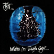 Lullabies For Tough Guys mp3 Album by Tyla