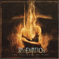 The Fullness Of Time mp3 Album by Redemption