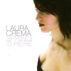Spring Is Here mp3 Album by Laura Crema