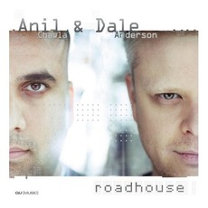 Roadhouse mp3 Album by Anil Chawla & Dale Anderson