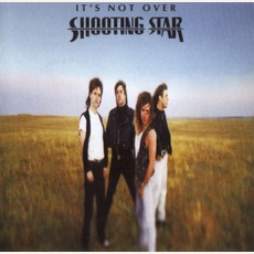 It's Not Over mp3 Album by Shooting Star