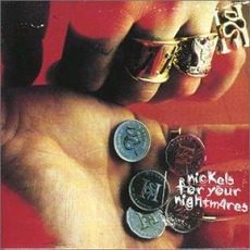 Nickels For Your Nightmares mp3 Album by Headstones