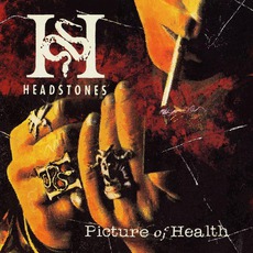 Picture Of Health mp3 Album by Headstones