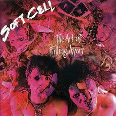 The Art Of Falling Apart (Re-Issue) mp3 Album by Soft Cell