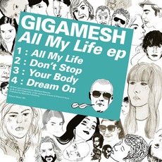All My Life EP mp3 Album by Gigamesh