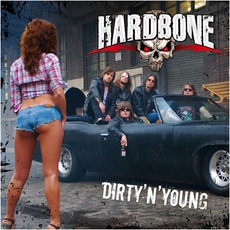 Dirty 'N' Young mp3 Album by Hardbone