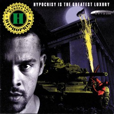 Hypocrisy Is The Greatest Luxury mp3 Album by The Disposable Heroes Of Hiphoprisy