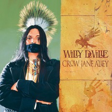 Crow Jane Alley mp3 Album by Willy DeVille