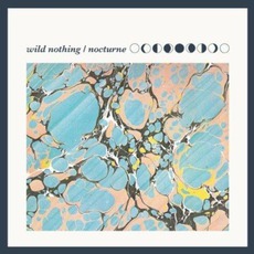 Nocturne mp3 Album by Wild Nothing