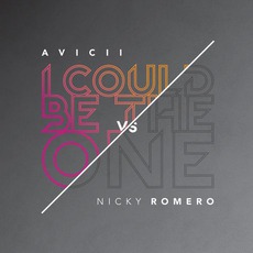 I Could Be The One mp3 Single by Avicii vs. Nicky Romero