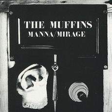 Manna/Mirage mp3 Album by The Muffins